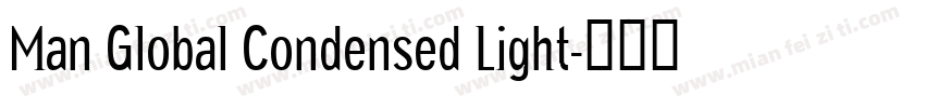 Man Global Condensed Light字体转换
